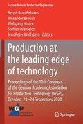 Production at the leading edge of technology