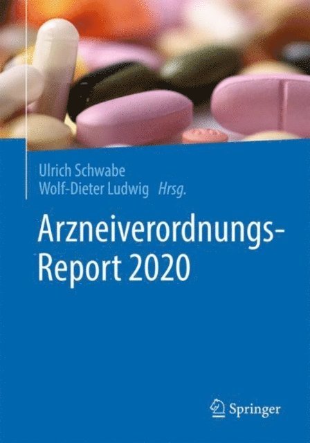 Wolf-Dieter Ludwig, Ulrich Schwabe - Arzneiverordnungs-Report 2020, E-bok