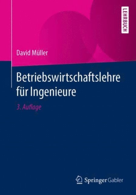 David Muller - Betriebswirtschaftslehre für Ingenieure, E-bok