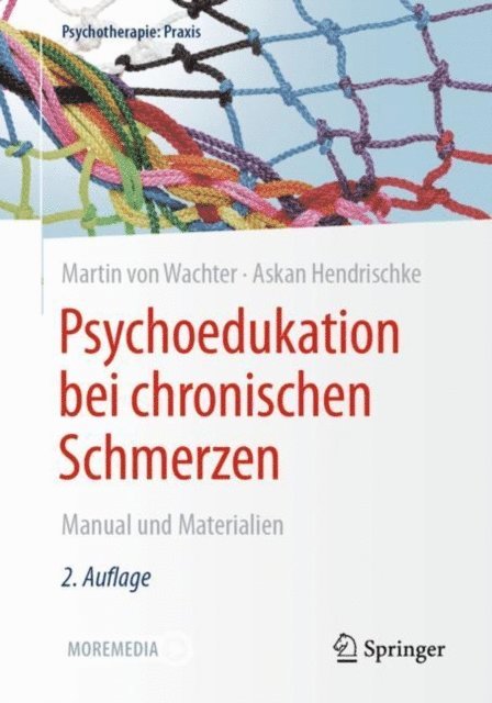 Askan Hendrischke, Martin von Wachter - Psychoedukation bei chronischen Schmerzen, E-bok