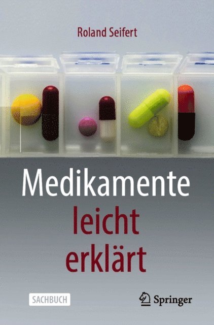 Roland Seifert - Medikamente leicht erklärt, E-bok