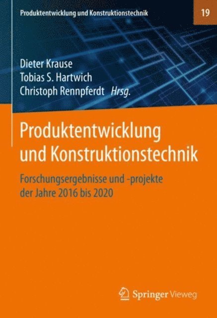 Christoph Rennpferdt, Tobias S. Hartwich, Dieter Krause - Produktentwicklung und Konstruktionstechnik, E-bok