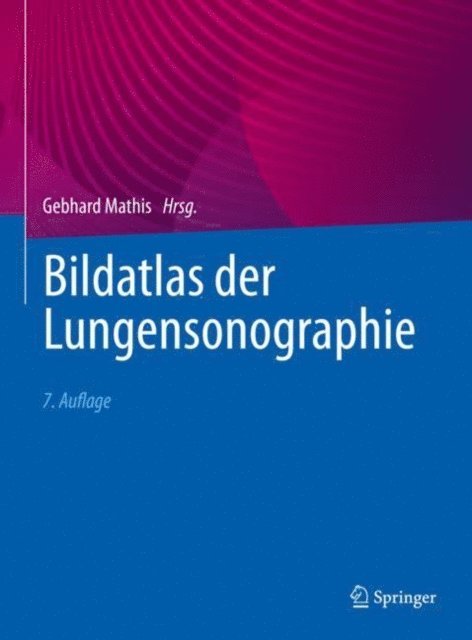 Gebhard Mathis - Bildatlas der Lungensonographie, E-bok