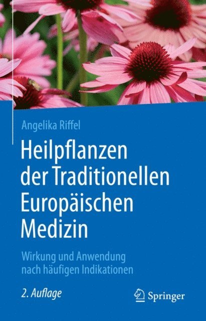 Angelika Riffel - Heilpflanzen der Traditionellen Europäischen Medizin, E-bok