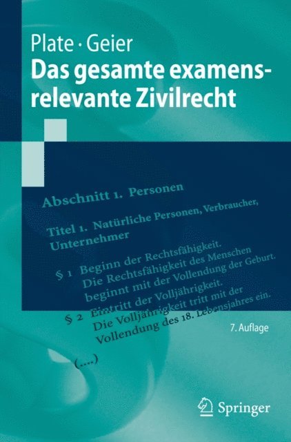 Anton Geier, Jurgen Plate - Das gesamte examensrelevante Zivilrecht, E-bok