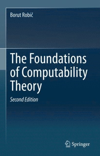 Borut Robic - Foundations of Computability Theory, E-bok