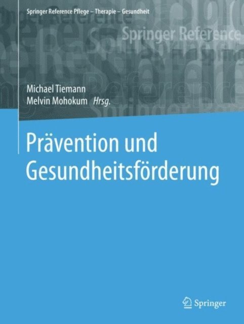 Melvin Mohokum, Michael Tiemann - Prävention und Gesundheitsförderung, E-bok