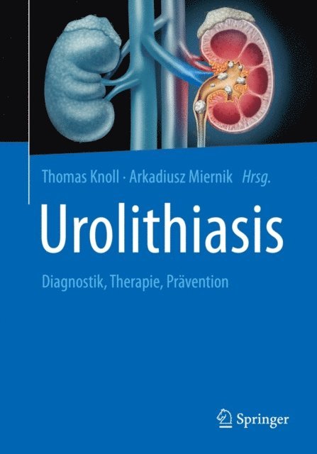 Arkadiusz Miernik, Thomas Knoll - Urolithiasis, E-bok