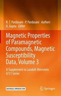 Magnetic Properties of Paramagnetic Compounds, Magnetic Susceptibility Data, Volume 3