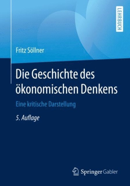 Fritz Sollner - Die Geschichte des ökonomischen Denkens, E-bok
