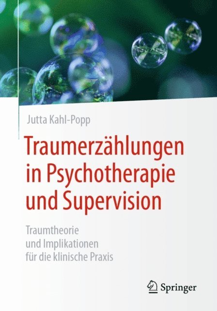 Jutta Kahl-Popp - Traumerzählungen in Psychotherapie und Supervision, E-bok