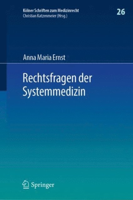 Anna Maria Ernst - Rechtsfragen der Systemmedizin, E-bok