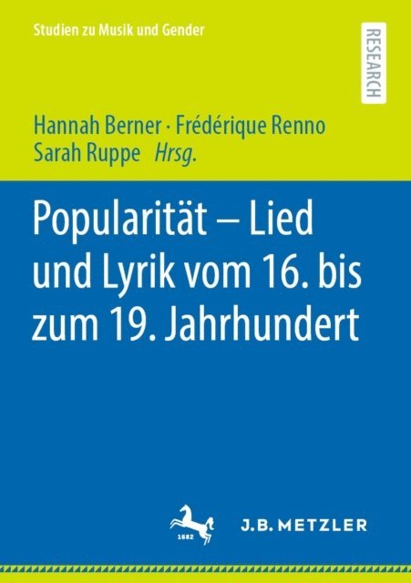 Sarah Ruppe, Frederique Renno, Hannah Berner - Popularität – Lied und Lyrik vom 16. bis zum 19. Jahrhundert, E-bok