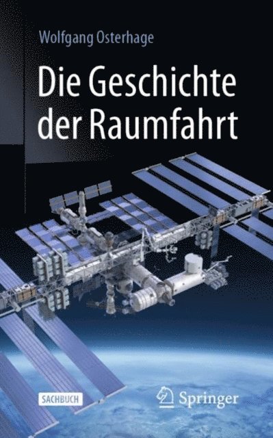 Wolfgang W. Osterhage - Die Geschichte der Raumfahrt, E-bok