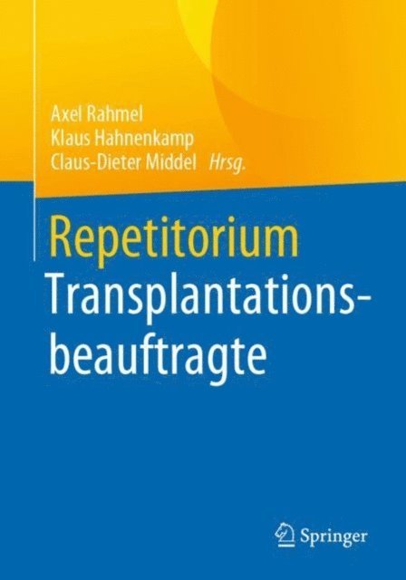 Claus-Dieter Middel, Klaus Hahnenkamp, Axel Rahmel - Repetitorium Transplantationsbeauftragte, E-bok