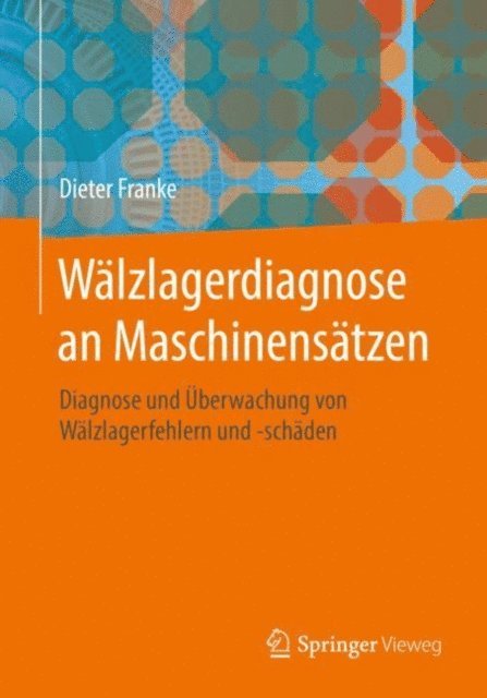 Dieter Franke - Wälzlagerdiagnose an Maschinensätzen, E-bok