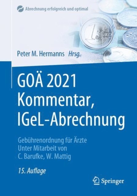 Peter M. Hermanns - GOÄ 2021 Kommentar, IGeL-Abrechnung, E-bok