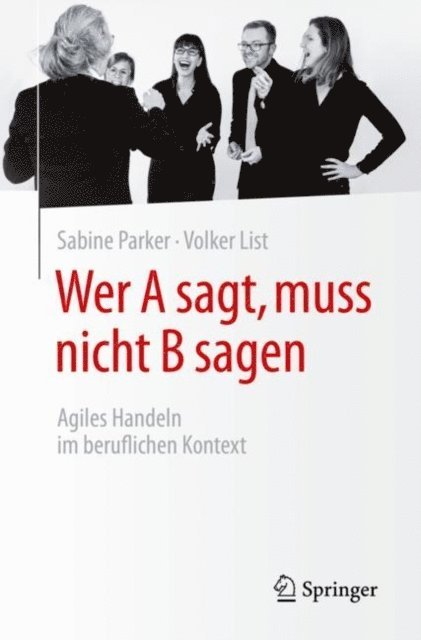 Volker List, Sabine Parker - Wer A sagt, muss nicht B sagen, E-bok