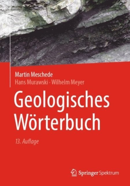 Wilhelm Meyer, Hans Murawski, Martin Meschede - Geologisches Wörterbuch, E-bok