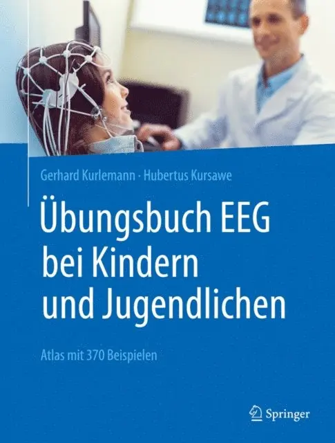 Hubertus Kursawe, Gerhard Kurlemann - Übungsbuch EEG bei Kindern und Jugendlichen, E-bok. Tillgänglighet: Lägg i varukorg