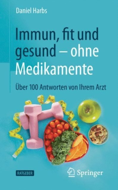 Daniel Harbs - Immun, fit und gesund – ohne Medikamente, E-bok