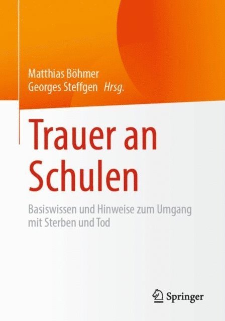 Georges Steffgen, Matthias Bohmer - Trauer an Schulen, E-bok