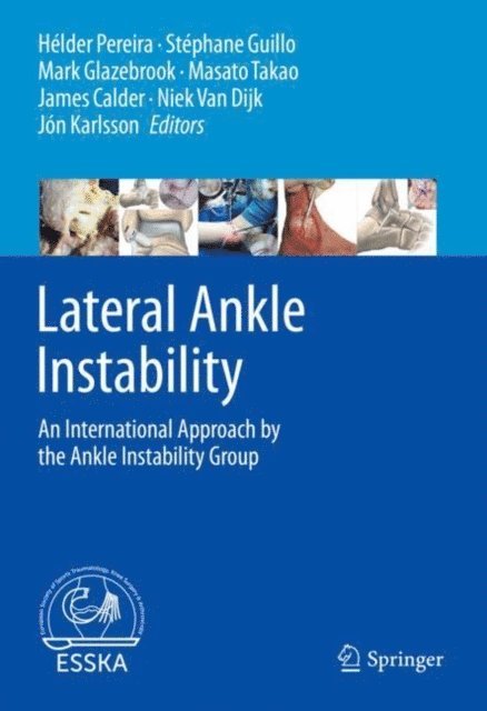 Jon Karlsson, Niek Van Dijk, James Calder, Masato Takao, Mark Glazebrook, Stephane Guillo, Helder Pereira - Lateral Ankle Instability, E-bok