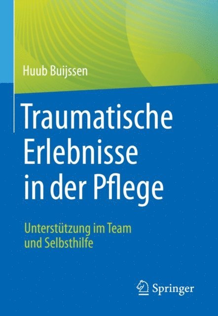 Huub Buijssen - Traumatische Erlebnisse in der Pflege, E-bok. Tillgänglighet: Lägg i varukorg
