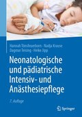 Neonatologische und pdiatrische Intensiv- und Ansthesiepflege