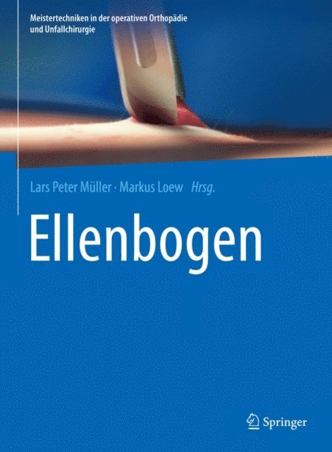 Markus Loew, Lars Peter Muller - Ellenbogen, E-bok