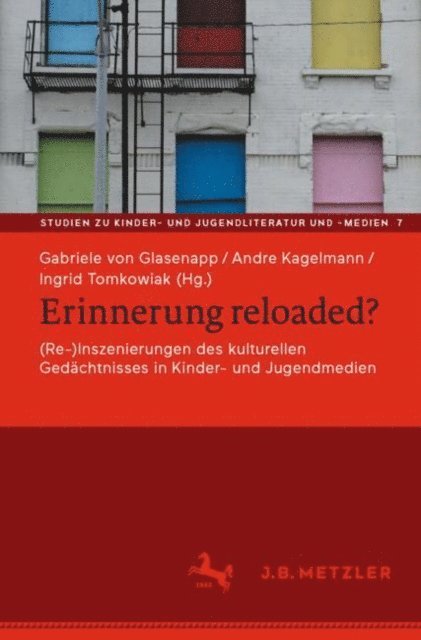Ingrid Tomkowiak, Andre Kagelmann, Gabriele von Glasenapp - Erinnerung reloaded?, E-bok