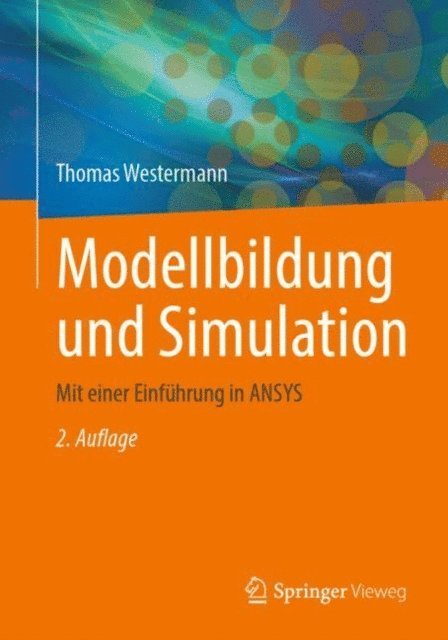 Thomas Westermann - Modellbildung und Simulation, E-bok