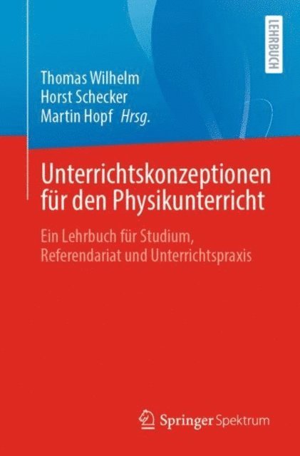 Martin Hopf, Horst Schecker, Thomas Wilhelm - Unterrichtskonzeptionen für den Physikunterricht, E-bok