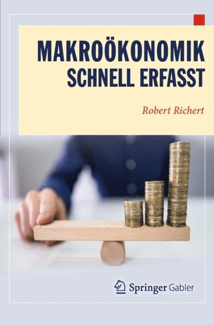 Robert Richert - Makroökonomik - Schnell erfasst, E-bok