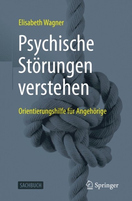 Elisabeth Wagner - Psychische Störungen verstehen, E-bok