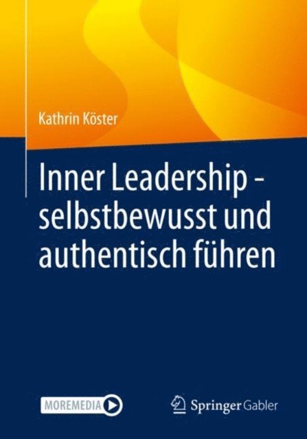 Kathrin Koster - Inner Leadership - selbstbewusst und authentisch führen, E-bok