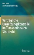 Vertragliche Umsetzungskontrolle Im Transnationalen Strafrecht