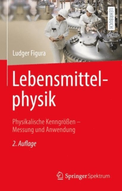 Ludger Figura - Lebensmittelphysik, E-bok