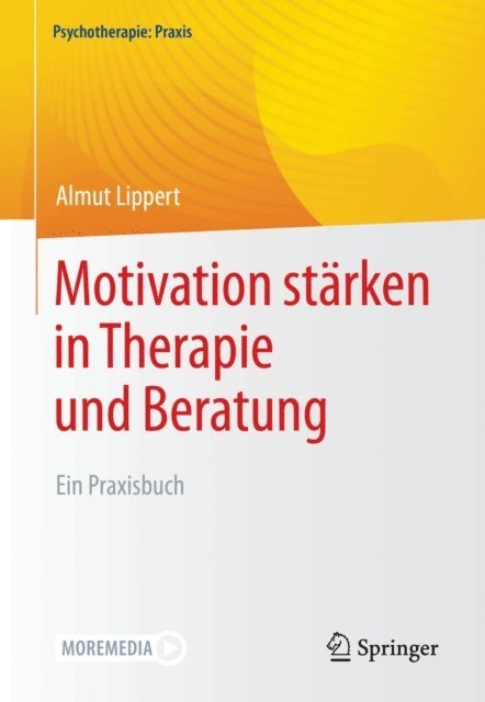 Almut Lippert - Motivation stärken in Therapie und Beratung, E-bok