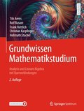 Grundwissen Mathematikstudium  Analysis und Lineare Algebra mit Querverbindungen