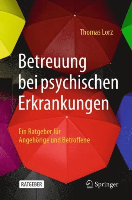 Thomas Lorz - Betreuung bei psychischen Erkrankungen, E-bok