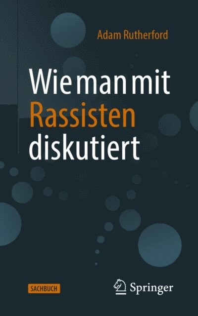 Adam Rutherford - Wie man mit Rassisten diskutiert, E-bok