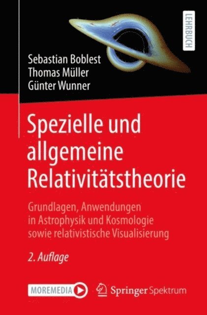 Gunter Wunner, Thomas Muller, Sebastian Boblest - Spezielle und allgemeine Relativitätstheorie, E-bok