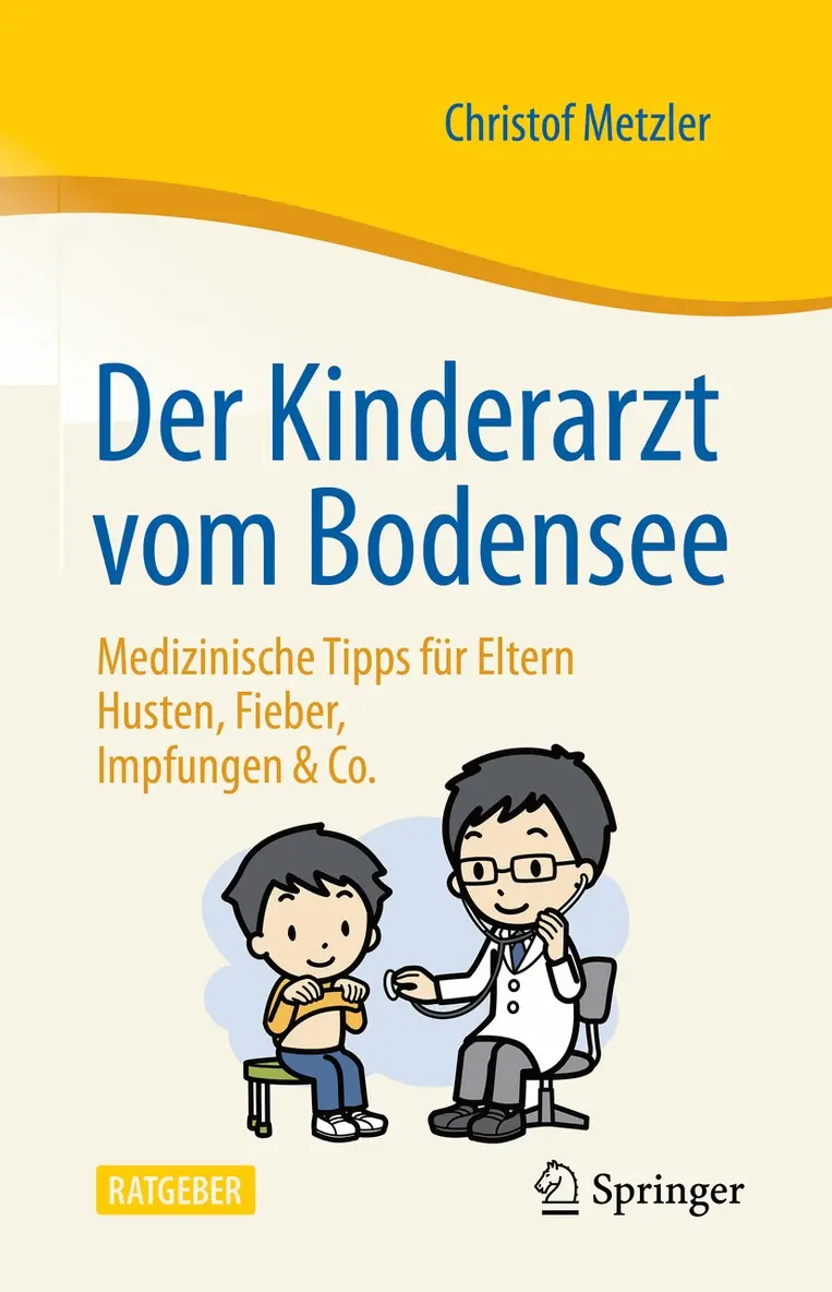 Christof Metzler - Der Kinderarzt vom Bodensee – Medizinische Tipps für Eltern, Häftad. Tillgänglighet: Lägg i varukorg