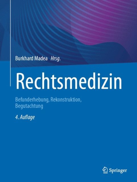 Burkhard Madea - Rechtsmedizin, E-bok