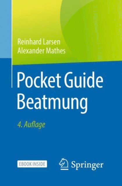 Alexander Mathes, Reinhard Larsen - Pocket Guide Beatmung, E-bok