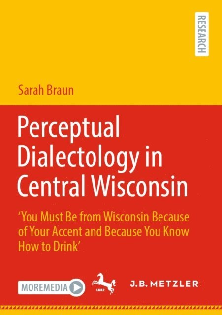 Sarah Braun - Perceptual Dialectology in Central Wisconsin, E-bok