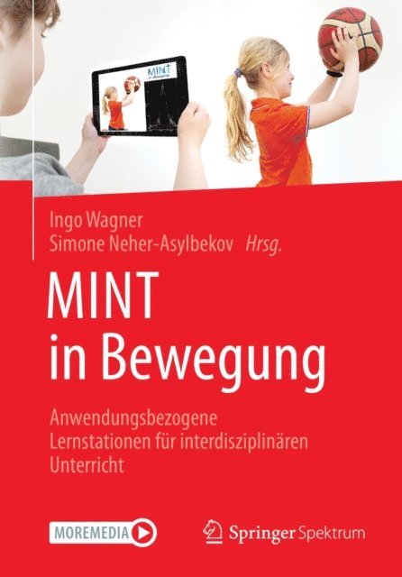 Simone Neher-Asylbekov, Ingo Wagner - MINT in Bewegung, E-bok
