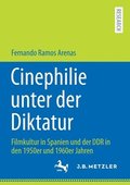 Cinephilie Unter Der Diktatur