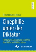 Cinephilie unter der Diktatur